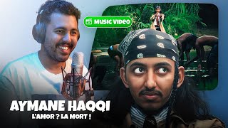 Aymane Haqqi - L’AMOR ? LA MORT ! (Official Music Video) (REACTION)