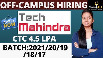 Tech Mahindra Off campus drive | CTC 4.5 LPA | 2021/20/19/18/17 batch| Apply NOW||