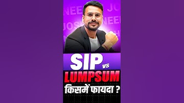 SIP vs Lump Sum: Which Investment Strategy Is Best for You? | Complete Guide for Beginners