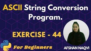 #44 Exercise - ASCII String Conversion Program. screenshot 2