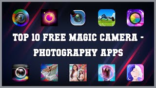 Top 10 Free Magic Camera Android Apps screenshot 2
