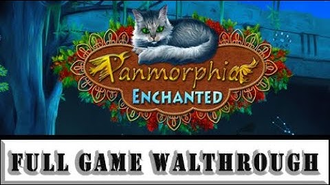 PANMORPHIA ENCHANTED FULL Game Complete Gameplay Walkthrough and Ending (PC Game)