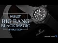 Hublot Big Bang Black Magic Evolution 44mm - Thoughts on the Wrist