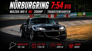 Nürburgring Nordschleife 7:54 BTG | Mazda MX-5 NC 200HP | Touristenfahrten