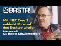 Mit .NET Core 3 entdeckt Microsoft den Desktop wieder