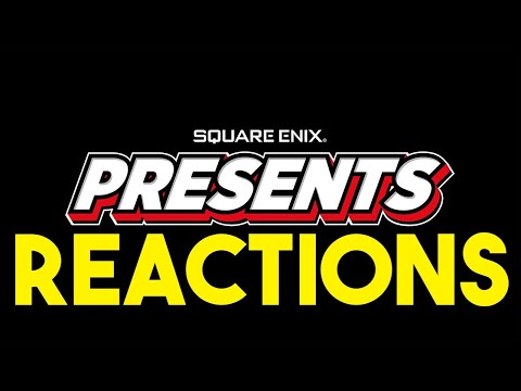 Square Enix Presents Reactions – New Game Showcase + AVENGERS!