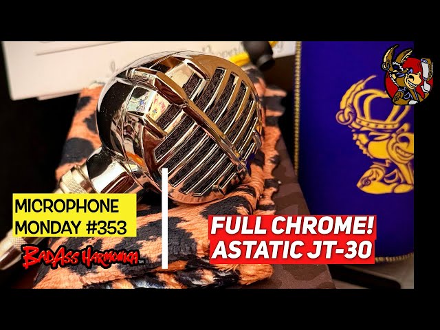 Time To Shine! Best Blues Harmonica Mic | Custom Astatic JT-30