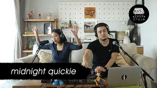 Episode 10 - Midnight Quickie | Ruang Dengar Stuja
