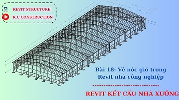 Vẽ nóc gió trong Revit nhà xưởng _Bài 18 | REVIT NHÀ CÔNG NGHIỆP