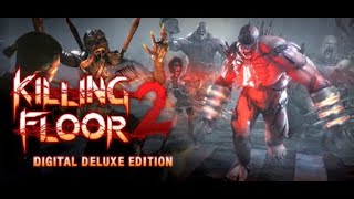 Killing Floor 2: Digital Deluxe Edition (XB Style)