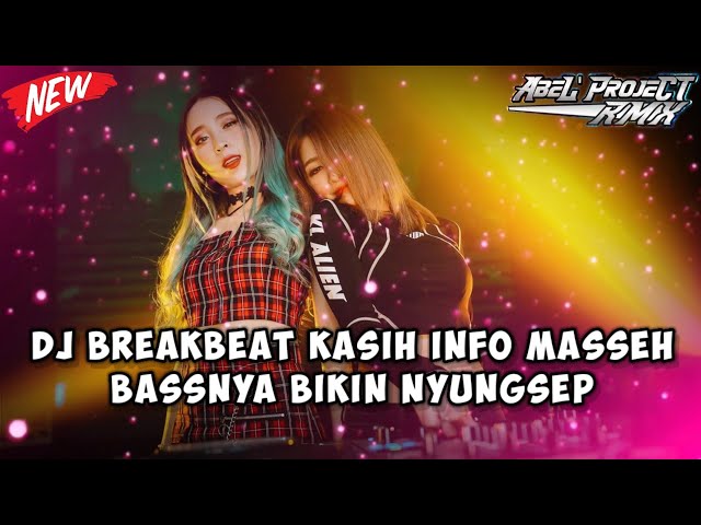 DJ BREAKBEAT KASIH INFO MASSEH BASSNYA BIKIN NYUNGSEP #breakbeat2022 #djterbaru #djviral2022 class=