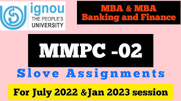 Ignou MMPC-002 Solve Assignment for July 2022 and January 2023 session ll MBA Solve Assignments