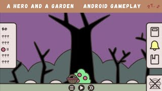 A Hero And A Garden Android Gameplay pt. 2 screenshot 4