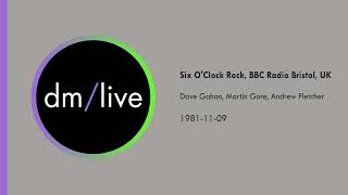 Depeche Mode Interview - 1981-11-09 Six O'Clock Rock, BBC Radio Bristol, Bristol, UK