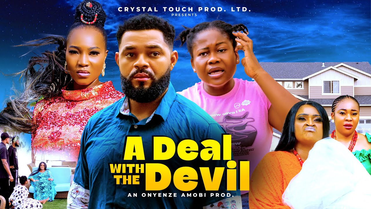 A DEAL WITH THE DEVIL  - STEPHEN ODIMGBE, PEACE ONUOHA - Latest Nigerian Movie