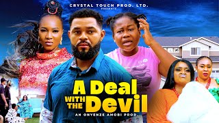 A DEAL WITH THE DEVIL  - STEPHEN ODIMGBE, PEACE ONUOHA - Latest Nigerian Movie