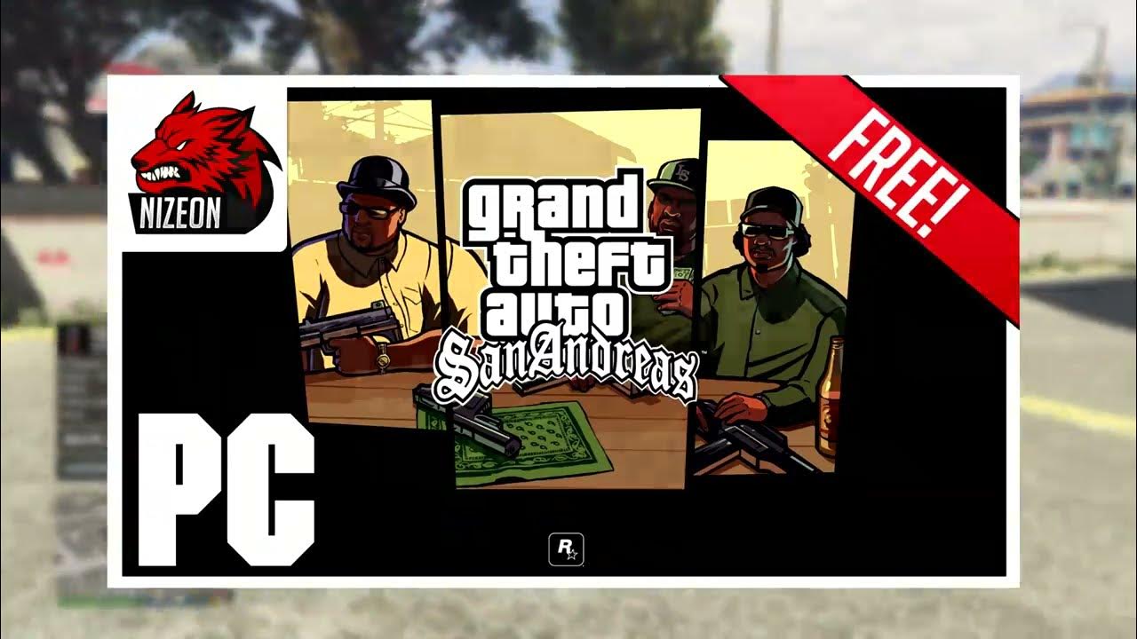 GTA San Andreas - Grand Theft Auto - Download for PC Free