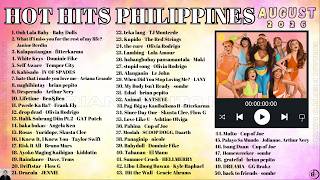 HOT HITS PHILIPPINES - AUGUST 2026 🎶 UPDATED SPOTIFY PLAYLIST 🔥