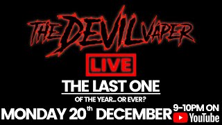 The Devil Vaper: LIVE - The Last One...