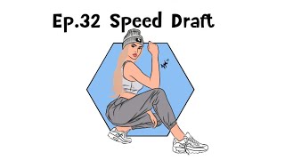 Ep.32 Speed Draft | ApPle StOrY