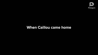 Caillou refuses to do work in school/Suspended/Grounded