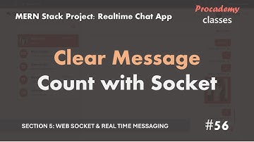 #56 Clear Message Count with Socket | Real Time Chat App  | MERN Stack Project