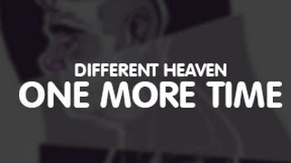 Different Heaven - One More Time