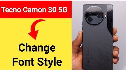 How to change font style, Tecno Camon 30 5G me font style change kaise karen