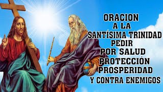 ORACION A LA DIVINA PROVIDENCIA SANTÍSIMA TRINIDAD PARA PEDIR DE SALUD, PROTECCIÓN Y PROSPERIDAD