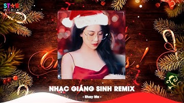 Last Christmas Remix 🎅 We Wish You Merry Christmas - Nhạc Giáng Sinh Remix Sôi Động Hay Nhất 2026