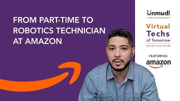 From Part-Time to Robotics Technician at Amazon | An Unmudl Learner