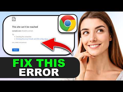How to Fix ERR_CONNECTION_REFUSED Error in Google Chrome in 2026