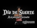 Día de Suerte - Alejandra Guzmán | Letra HD