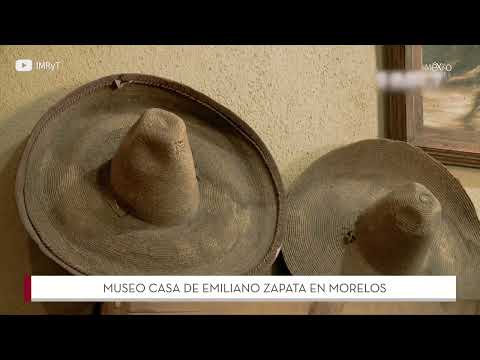 Museo "Casa de Emiliano Zapata" | México Travel Channel