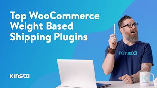 11 Top WooCommerce Weight Based Shipping Plugins in 2023