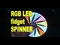 Patterns with RGB LED fidget spinner