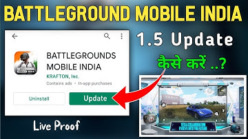 Battleground Mobile India 1.5 Update Kaise Karen _ How To 1.5 Update Bgmi _ Pubg India New Update