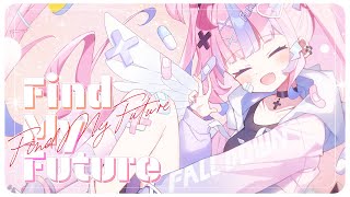 Video thumbnail of "EmoCosine feat.ななひら - Find My Future【Original MV】"