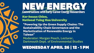 Sustainability Chain Governance & the Marketization of Renewable Energy in Taiwan, Kerhsuan Chien