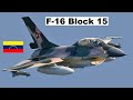 F-16 Block-15 de VENEZUELA