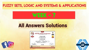 Fuzzy Sets, Logic and Systems & Applications Week 7 Assignment Solution | NPTEL 2024 | SWAYAM |