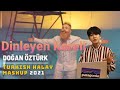 TURKISH HALAY MASHUP 2021 - DOĞAN ÖZTÜRK l Koreli Dinleyen Jangstar