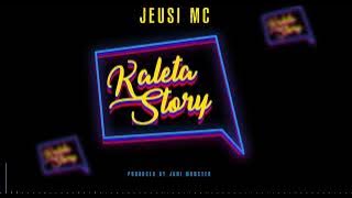 JEUSI MC - Kaleta Story ( Singeli Audio)