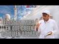 EL ISLAM LA SEGUNDA RELIGION CON MAS SEGUIDORES MIRA EN QUE CREEN Y A QUIEN ADORAN - SAID ABAWA 🔴