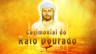 Cerimonial Raio Dourado Março 2022