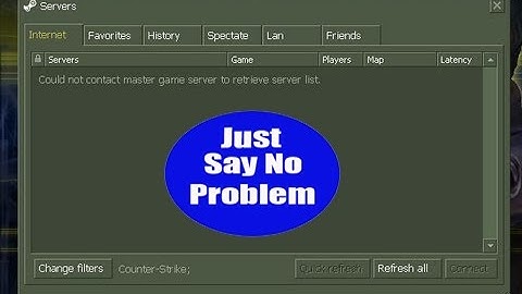 How to  easily fix counter strike 1.6 (Could not contact master server to retrieve server list)