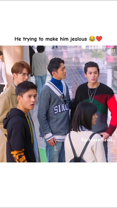 he's trying to make him jealous 😂❤️ #dylanwang #daomingsi #meteorgarden2018 #couples #shenyue