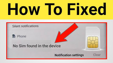How to fix no sim found invalid sim or sim card failure error on android