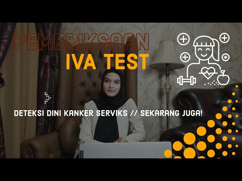 IVA TEST | Deteksi Dini Kanker Serviks | Praktik IVA Test