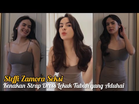 Steffi Zamora Hot Info ● Kenakan Strap Dress, Steffi Zamora Seksi dengan Lekuk Tubuh yang Aduhai